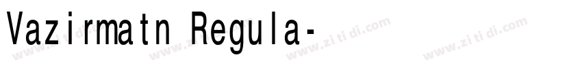 Vazirmatn Regula字体转换